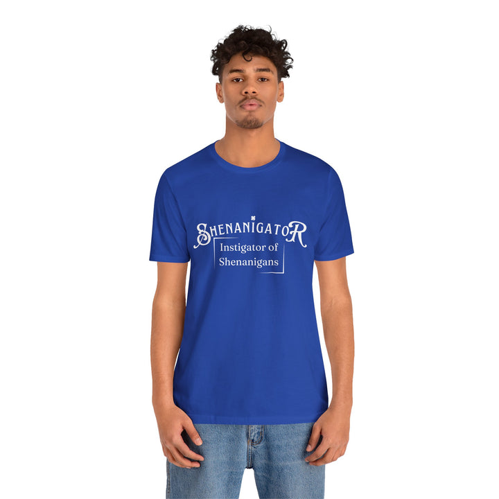 Shenanigator [Unisex Jersey Short Sleeve Tee]