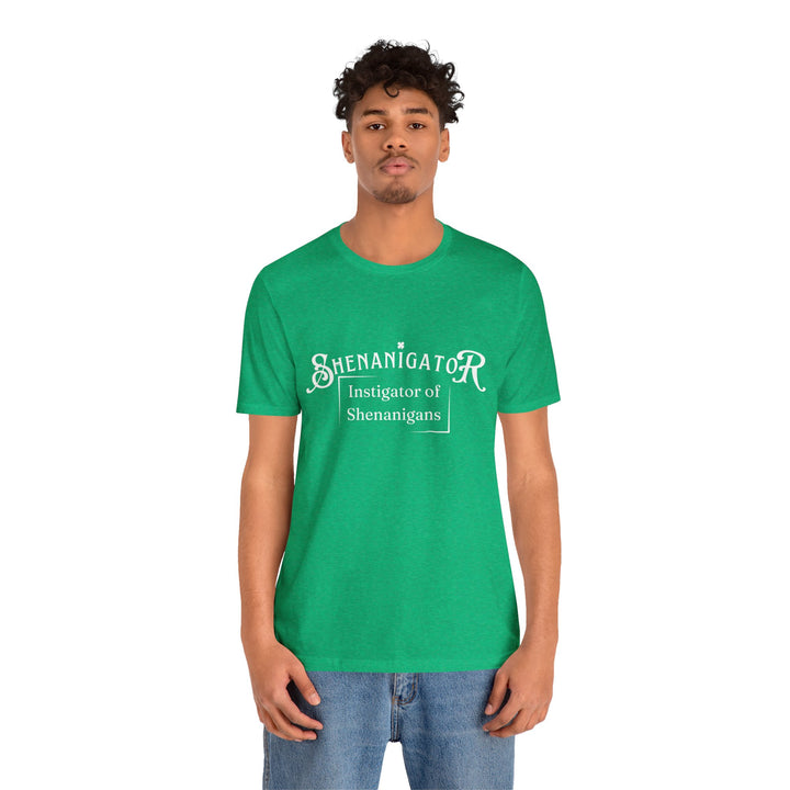 Shenanigator [Unisex Jersey Short Sleeve Tee]