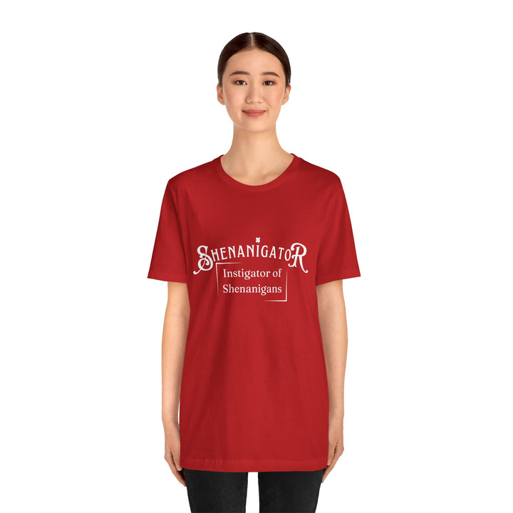 Shenanigator [Unisex Jersey Short Sleeve Tee]